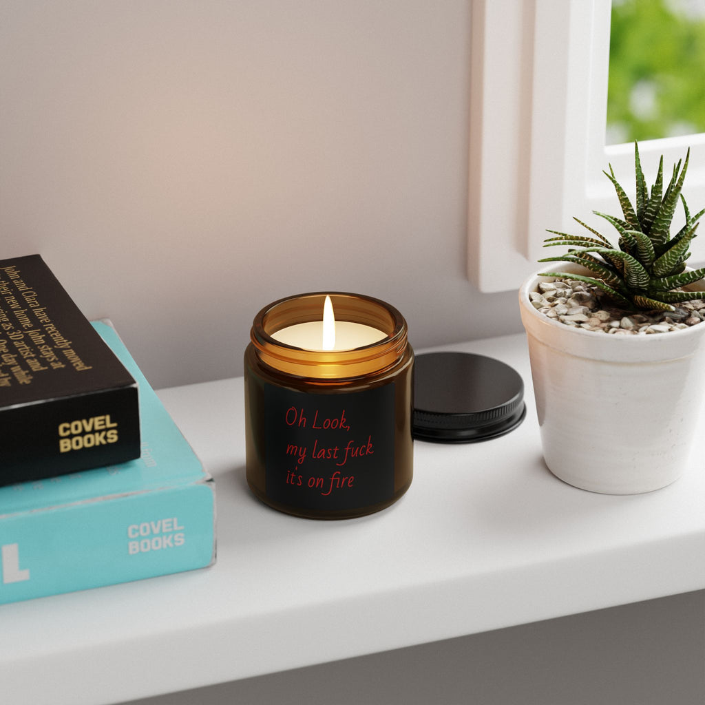 Scented Soy Candle — “Oh Look, My Last F**k’s On Fire” Amber Jar